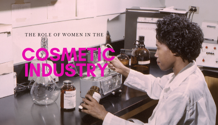 The role of the Cosmetic Industry in promoting or encouraging women in STEM