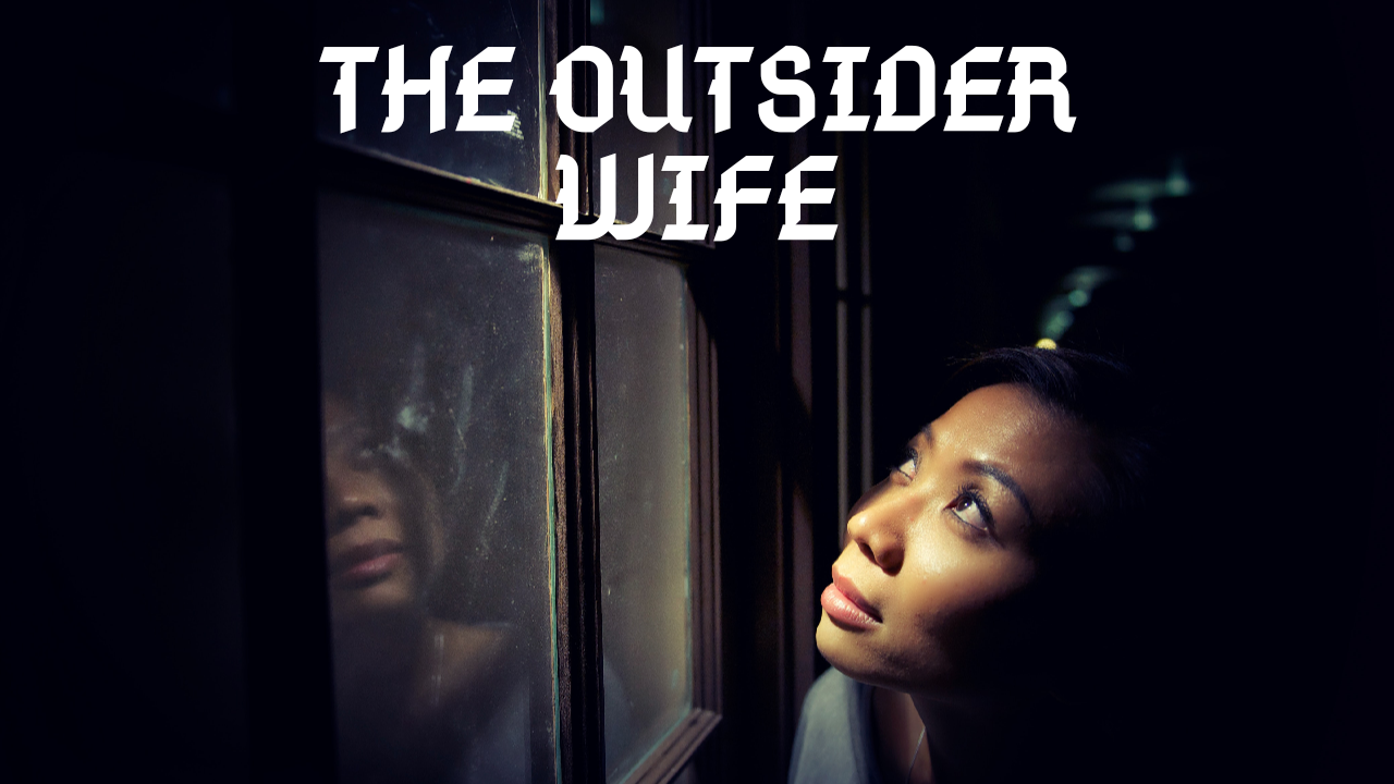 THE OUTSIDER WIFE