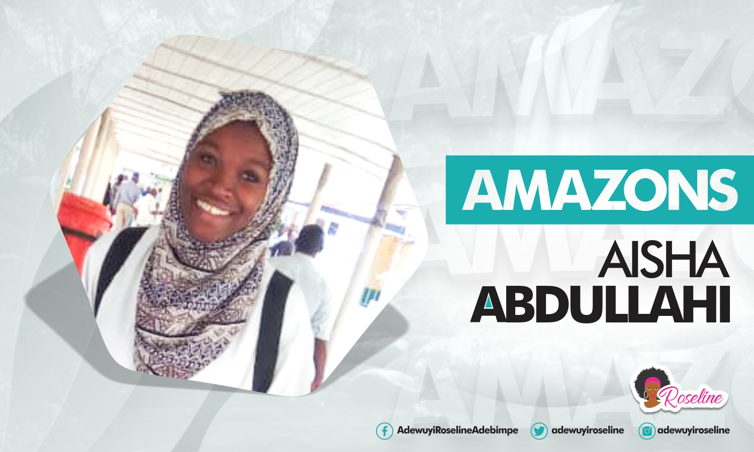 Amazons 2 – Aisha Abdullahi Abaji