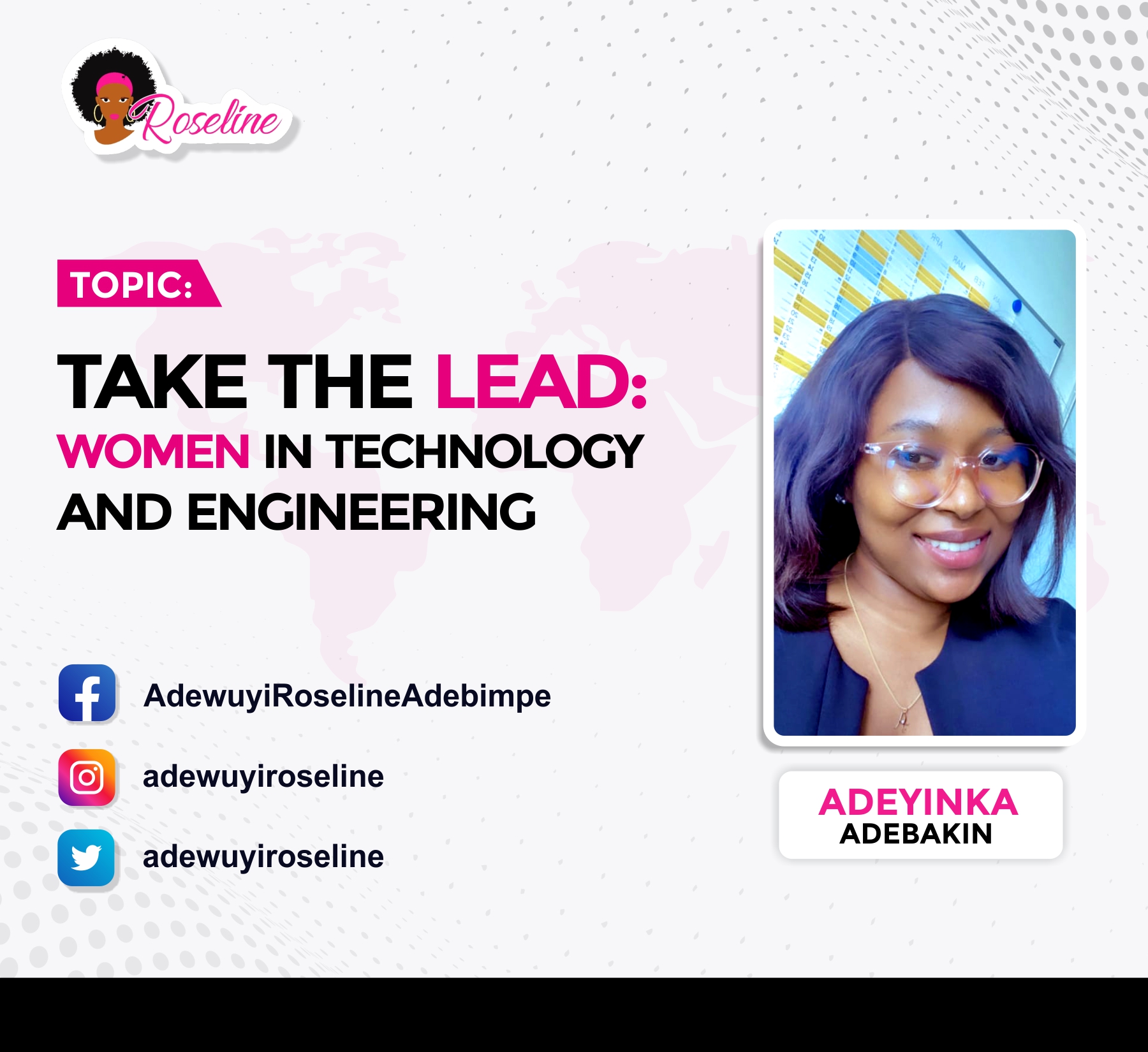 Take The Lead: Women in Technology and Engineering! – Adeyinka Adebakin