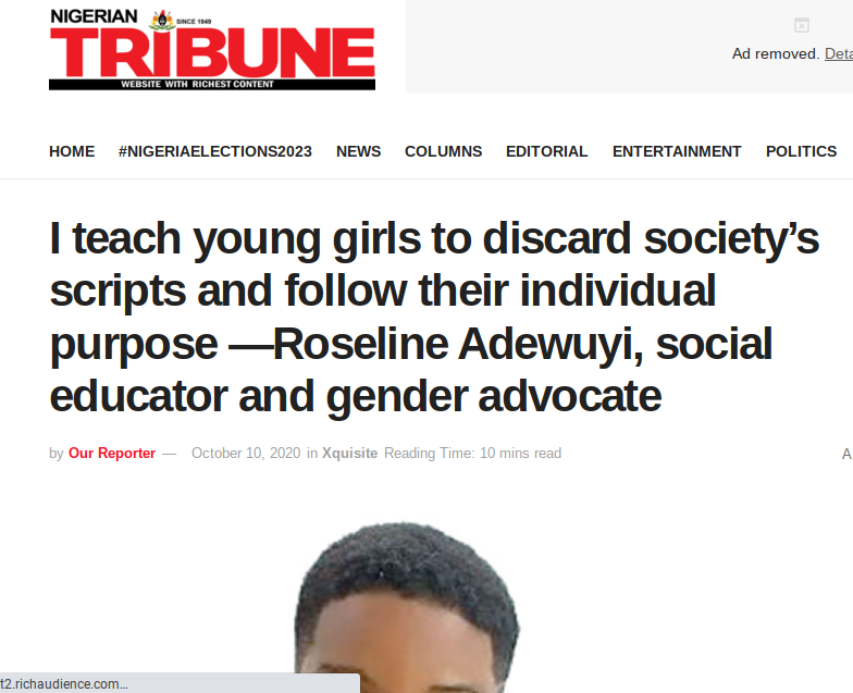 I teach young girls to discard society’s scripts and follow their individual purpose —Roseline Adewuyi, social educator and gender advocate NIGERIAN TRIBUNE